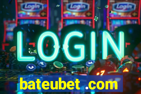 bateubet .com